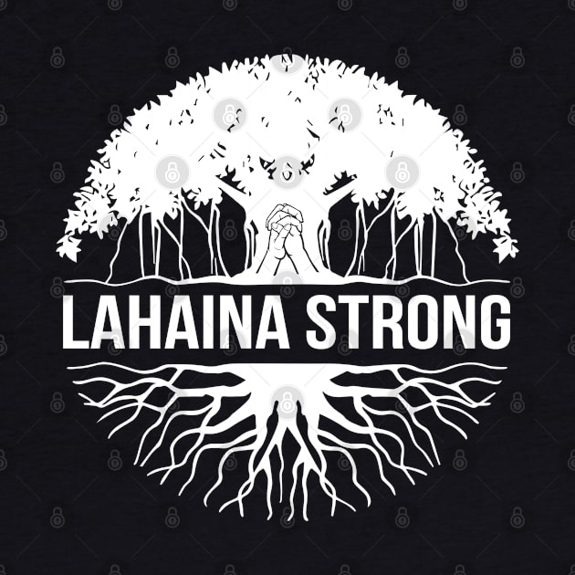 Lahaina Strong by Aloha Designs